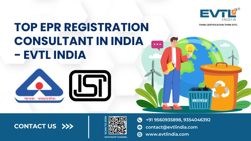 Top EPR Registration Consultant in India: EVTL India
