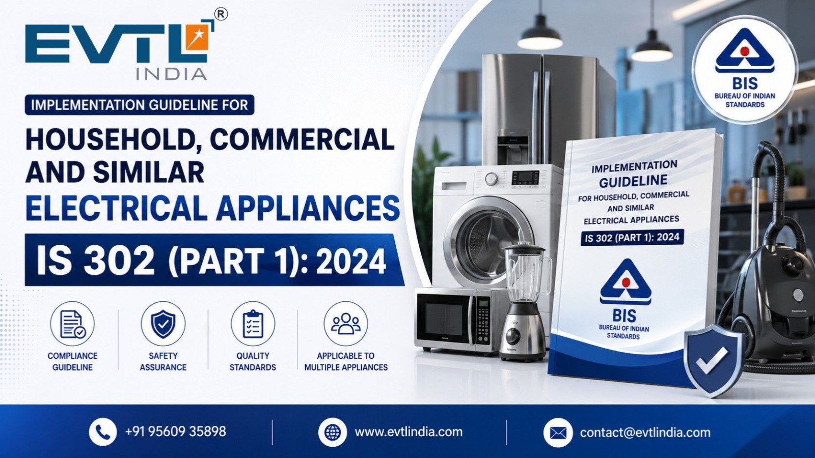 Implementation Guideline for Household, Commercial and Similar Electrical Appliances IS 302 (Part 1) : 2024