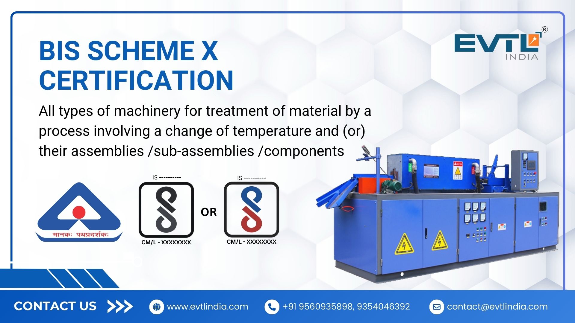 BIS Scheme X certification for Heat Treatment Equipment